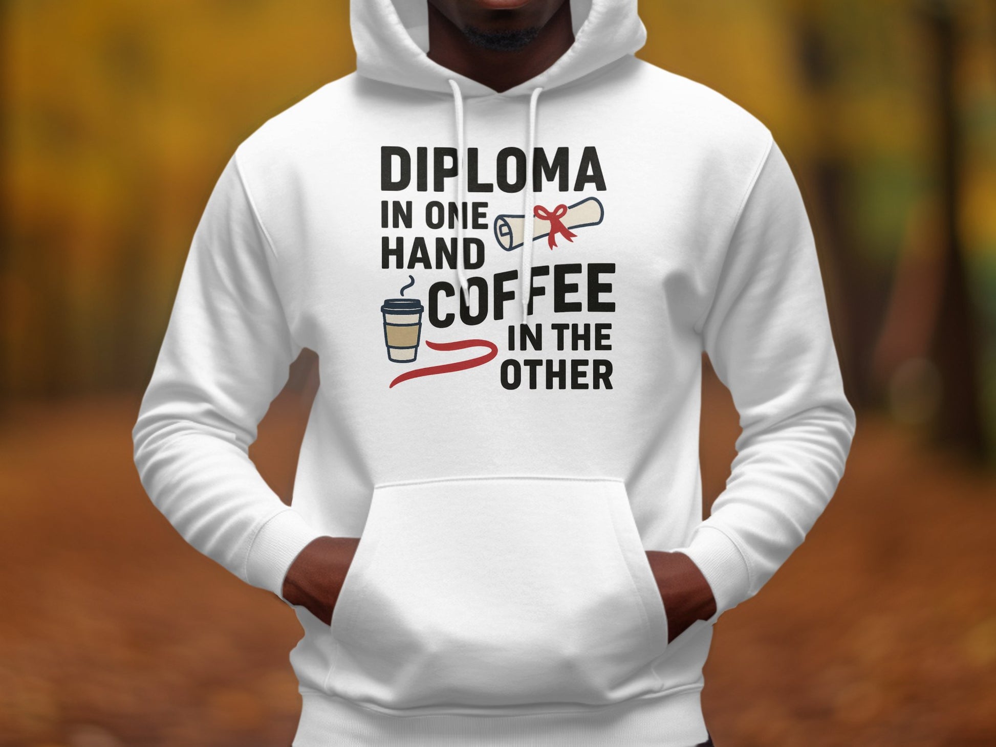 Diploma In One Hand Coffee In The Other Hoodie product type