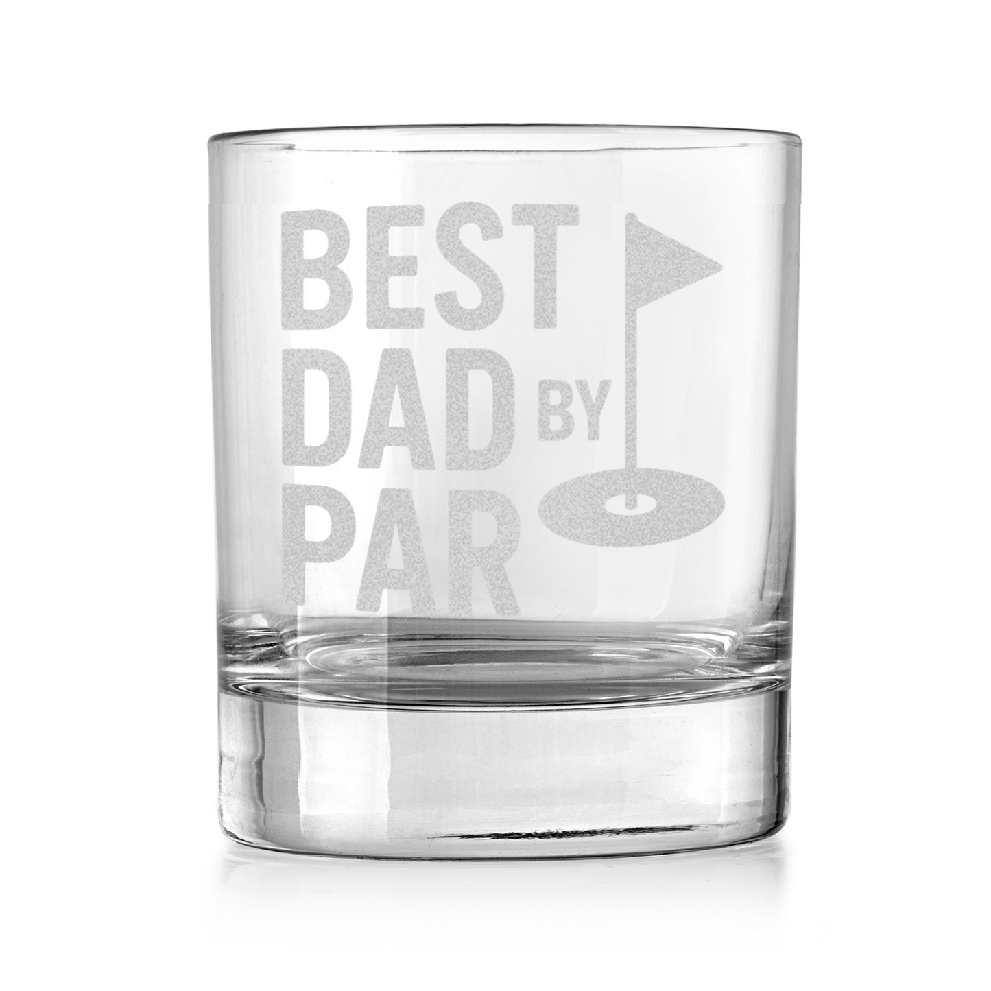 "Best Dad by Par" Whiskey Tumbler - Laser Engraved