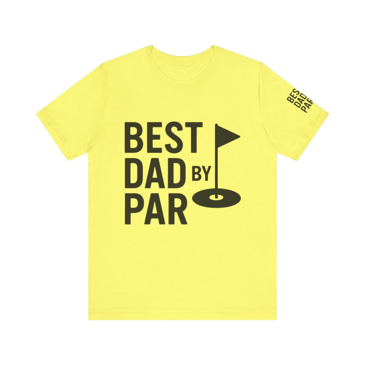 “BEST DAD BY PAR” Bella+Canvas 3001 Jersey Tee T-Shirt